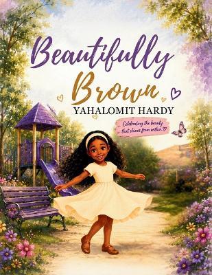 Beautifully Brown - Yahalomit Hardy - cover