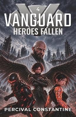 Vanguard - Heroes Fallen: A Superhero Adventure - Percival Constantine - cover