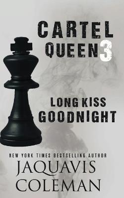 Cartel Queen 3 - Jaquavis Coleman - cover