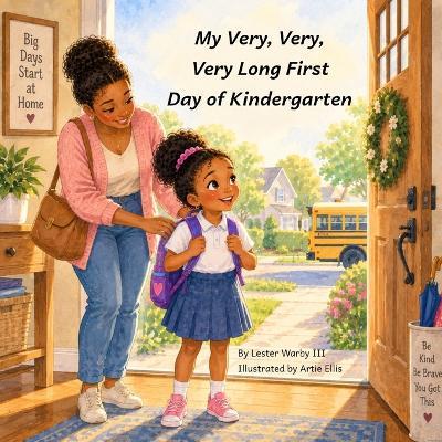 My Very, Very, Very Long First Day of Kindergarten - Warby - cover