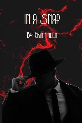 In A Snap - Erin Finlen - cover