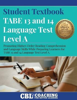 Student Textbook: TABE 13 and 14 Language Test Level A - Coaching for Better Learning - cover