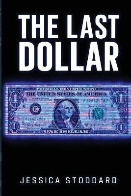 The Last Dollar - Jessica Stoddard - cover