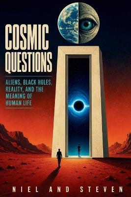 Cosmic Questions - Niel And Steven - cover