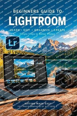 Beginners Guide to Lightroom - Christopher L Smith - cover