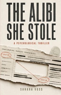 The Alibi She Stole - Sahara Voss - cover
