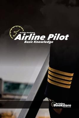 Airline Pilot Basic Knowledge - Facundo Conforti - cover