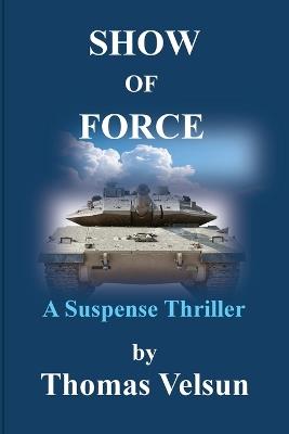 Show of Force - Thomas Velsun - cover