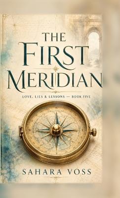 The First Meridian - Sahara Voss - cover