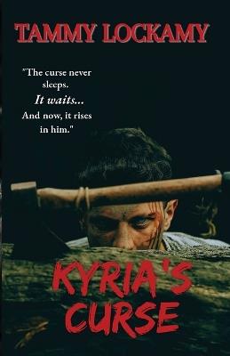 Kyria's Curse - Tammy Lockamy - cover