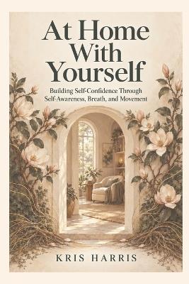 At Home With Yourself - Kris Harris - cover