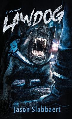 Lawdog - Jason Slabbaert - cover