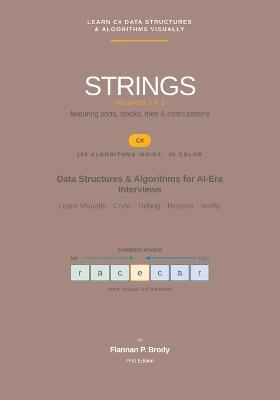 Strings - Complete Edition - C# Edition: Data Structures & Algorithms for AI-Era Interviews - Flannan P Brody - cover