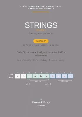 Strings - Volume 1 - JavaScript Edition: Data Structures & Algorithms for AI-Era Interviews - Flannan P Brody - cover