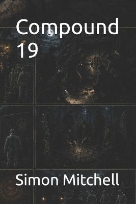 Compound 19 - Simon Mitchell - cover