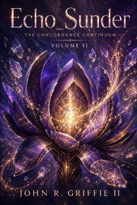 Echo_Sunder: The Concordance Continuum Vol II - John R Griffie - cover