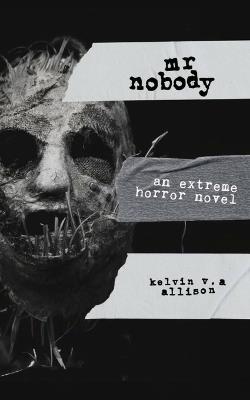 Mr Nobody - Kelvin V a Allison - cover