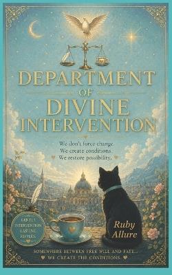 The Department of Divine Intervention: Where miracles are carefully managed and Bob remains under supervision - Ruby Allure - cover