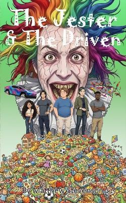 The Jester and The Driven - Matthew Stevenson - cover