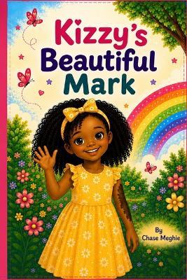 Kizzy's Beautiful Mark - Chase Meghie - cover