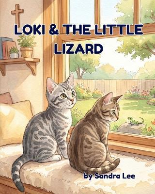 Loki & The Little Lizard - Sandra Lee - cover