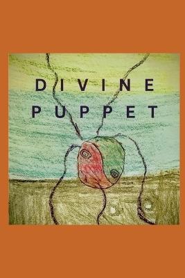 Divine Puppet - Joseph Leutz - cover
