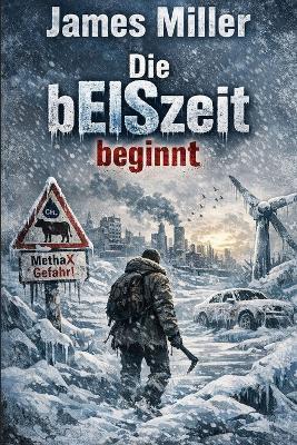 Die bEISzeit beginnt - James Miller - cover