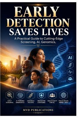 Early Detection Saves Lives - MVD Publications - cover