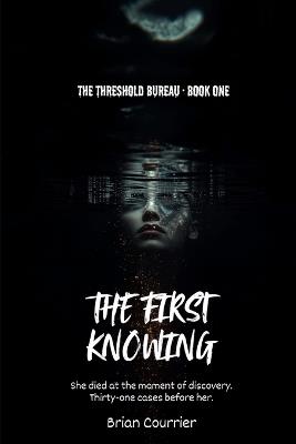 The First Knowing - Brian Courrier - cover