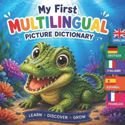My First Multilingual Animal Dictionary: English - German - Italian - Spanish - French - Learn Animals with Cute Illustrations - Usaltmann - cover