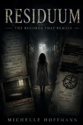Residuum: The Records That Remain - Michelle Hoffmann - cover