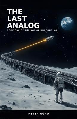 The Last Analog - Peter Agro - cover