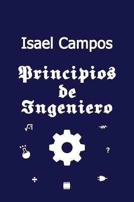 Principios de Ingeniero - Isael Campos - cover
