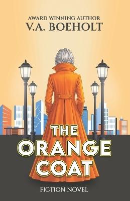 The Orange Coat - V a Boeholt - cover