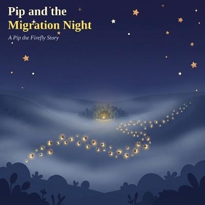 Pip and the Migration Night - Nikolas Stansel - cover