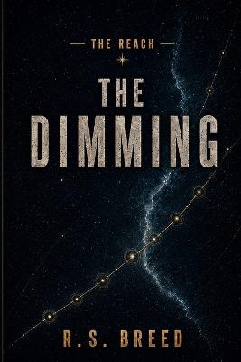 The Dimming - R S Breed - cover
