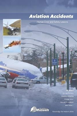 Aviation Accidents: Human Error and Safety Lessons - Eve B B - cover