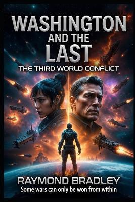 Washington and the Last - Raymond Bradley - cover