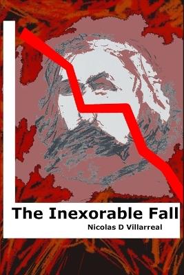 The Inexorable Fall - Nicolas Villarreal - cover