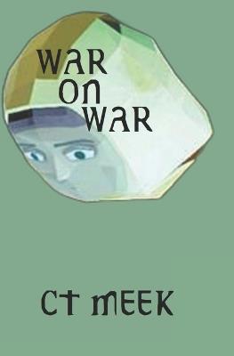 War On War - Ct Meek - cover