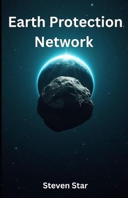 Earth Protection Network - Steven Star - cover
