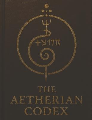 The Aetherian Codex: Sacred Edition - Jason Pierce - cover