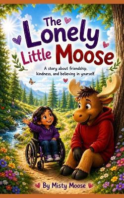 The Lonely Little Moose - Misty Moose - cover