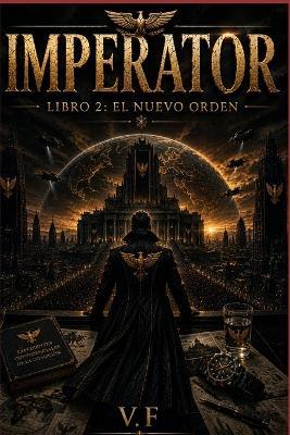 Imperator: Libro 2 - El Nuevo Orden - V F - cover