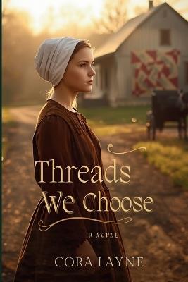 Threads We Choose - Cora Layne - cover