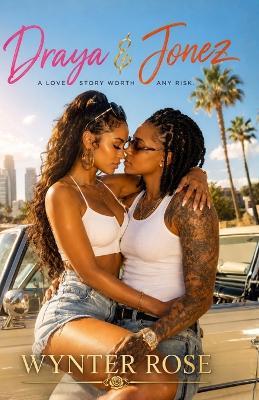 Draya & Jonez - Wynter Rose - cover