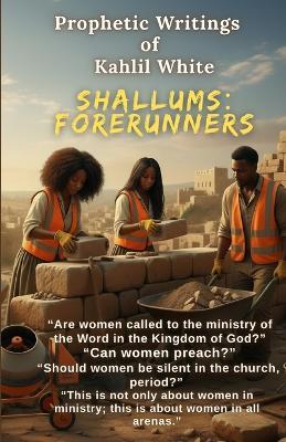 Shallums: Forerunners - Kahlil White - cover