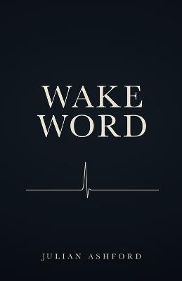 Wake Word - Julian Ashford - cover