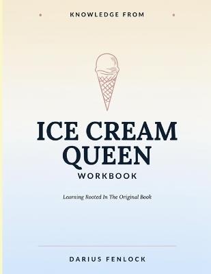 Knowledge From Ice Cream Queen: Learning Rooted In The Original Book - Darius Fenlock - cover