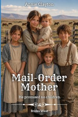 Mail-Order Mother - Annie Clayton - cover